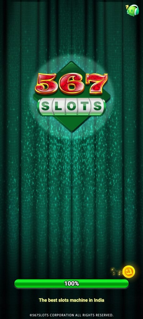 567 Slots App Download | Free Bonus ₹15-67 | Withdraw ₹110